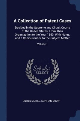 A Collection of Patent Cases 1