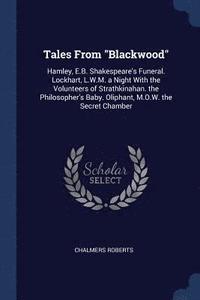 bokomslag Tales From &quot;Blackwood&quot;