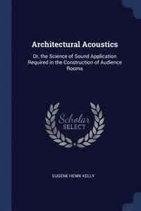 bokomslag Architectural Acoustics