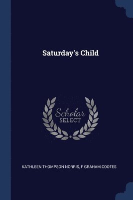 Saturday's Child 1