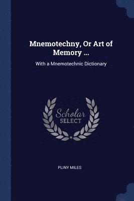 Mnemotechny, Or Art of Memory ... 1