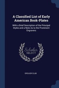 bokomslag Classified List of Early American Book-Plates
