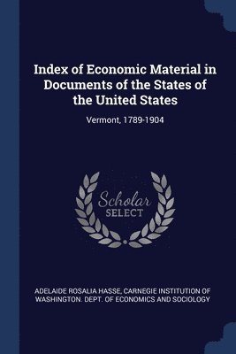 Index of Economic Material in Documents of the States of the United States 1