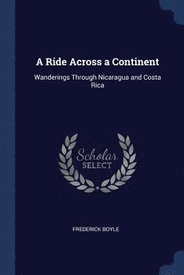 A Ride Across a Continent 1