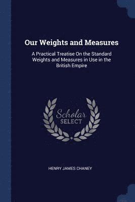 bokomslag Our Weights and Measures