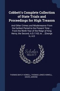 bokomslag Cobbett's Complete Collection of State Trials and Proceedings for High Treason