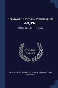 bokomslag Hawaiian Homes Commission Act, 1920