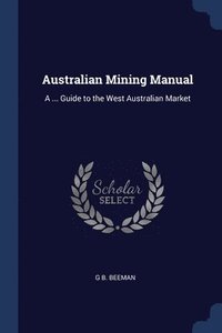 bokomslag Australian Mining Manual