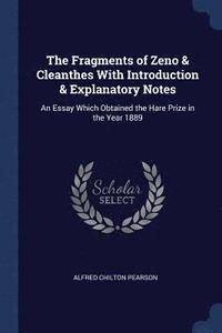 bokomslag The Fragments of Zeno & Cleanthes With Introduction & Explanatory Notes