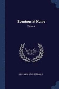 bokomslag Evenings at Home; Volume V