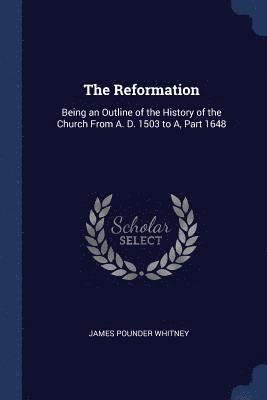 The Reformation 1