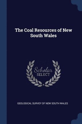 The Coal Resources of New South Wales 1