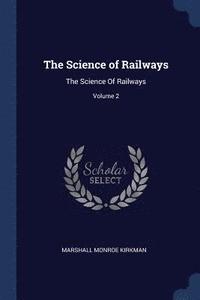 bokomslag The Science of Railways