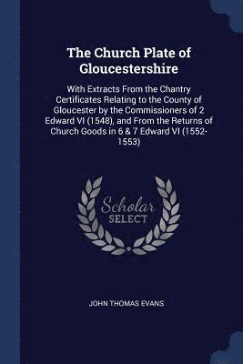 The Church Plate of Gloucestershire 1