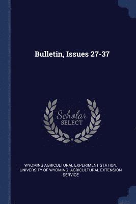 Bulletin, Issues 27-37 1