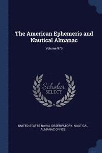 bokomslag The American Ephemeris and Nautical Almanac; Volume 979