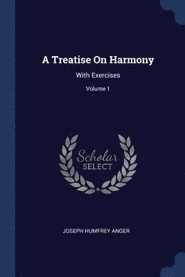 bokomslag A Treatise On Harmony