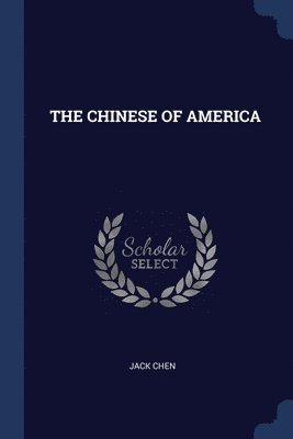 bokomslag Chinese of America