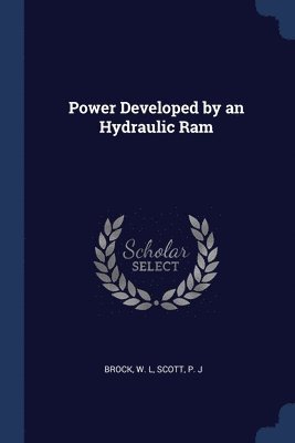 Power Developed by an Hydraulic Ram 1