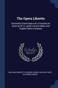 bokomslag The Opera Libretto