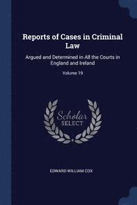 bokomslag Reports of Cases in Criminal Law