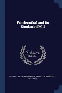 bokomslag Friedensthal and its Stockaded Mill