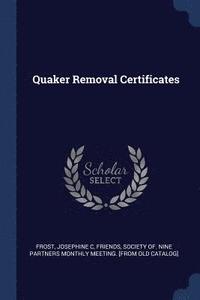 bokomslag Quaker Removal Certificates