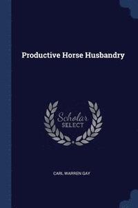 bokomslag Productive Horse Husbandry