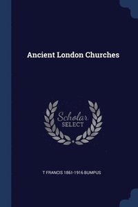 bokomslag Ancient London Churches