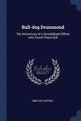 Bull-dog Drummond 1