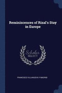 bokomslag Reminiscences of Rizal's Stay in Europe