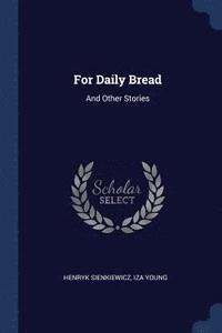 bokomslag For Daily Bread
