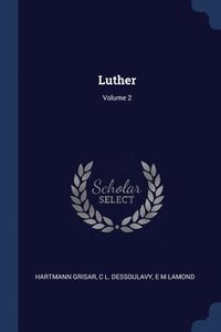 bokomslag Luther; Volume 2