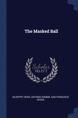 bokomslag The Masked Ball