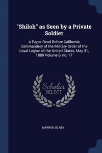 bokomslag &quot;Shiloh&quot; as Seen by a Private Soldier