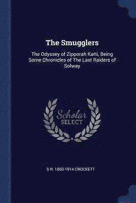 S R 1860-1914 Crockett, S. R. Crockett - Smugglers, Häftad