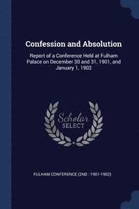 bokomslag Confession and Absolution