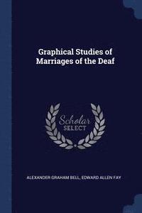 bokomslag Graphical Studies of Marriages of the Deaf