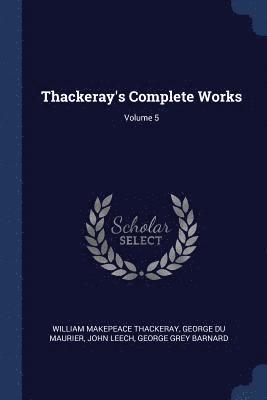 bokomslag Thackeray's Complete Works; Volume 5