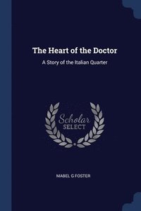 bokomslag Heart of the Doctor