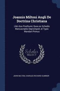 bokomslag Joannis Miltoni Angli De Doctrina Christiana
