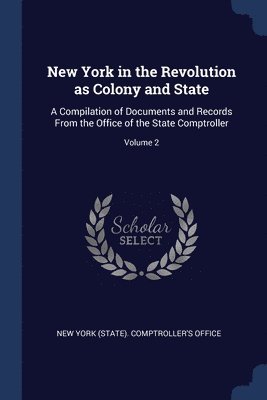 New York in the Revolution as Colony and State 1