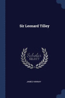 James Hannay - Sir Leonard Tilley, Häftad