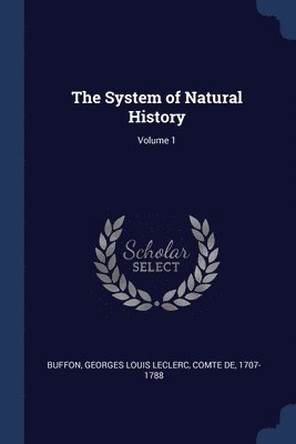 System of Natural History; Volume 1