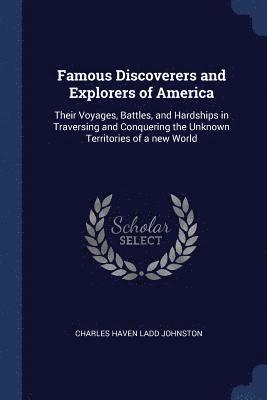 bokomslag Famous Discoverers and Explorers of America