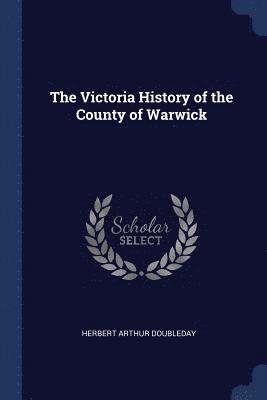 Victoria History of the County of Warwick