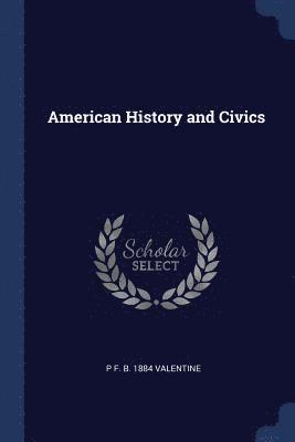 bokomslag American History and Civics