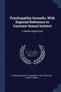 bokomslag Psychopathia Sexualis, With Especial Reference to Contrary Sexual Instinct