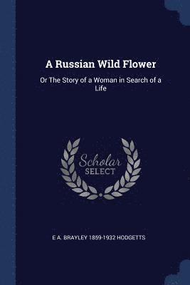 A Russian Wild Flower 1