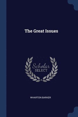 The Great Issues 1